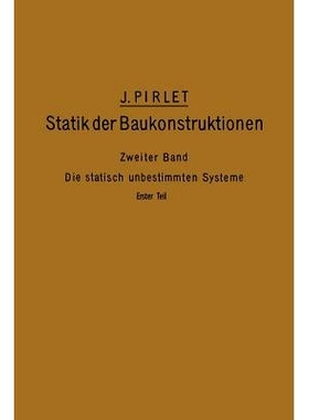 预订 Kompendium Der Statik Der Baukonstruktionen: Zweiter Band: Die Statisch Unbestimmten Systeme