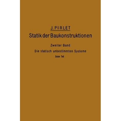 预订 Kompendium Der Statik Der Baukonstruktionen: Zweiter Band: Die Statisch Unbestimmten Systeme