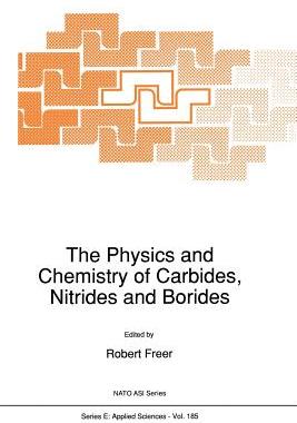 预订 The Physics and Chemistry of Carbides, Nitrides and Borides
