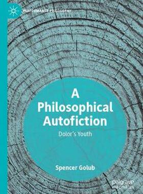 【预订】A Philosophical Autofiction
