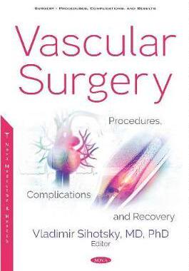 [预订]Vascular Surgery: Procedures, Complications and Recovery 9781536164541