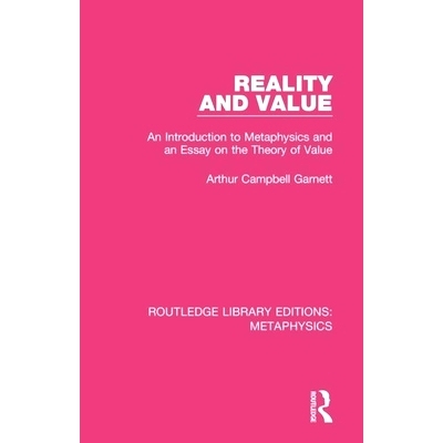 预订 Reality and Value: An Introduction to Metaphysics and an Essay on the Theory of Value 现实与价值：形而上学导论和价
