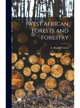 预订 West African Forests and Forestry: 9781017160796