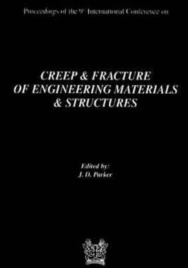 【预订】Creep and Fracture of Engineering Materials and Structures: Proceedings of the 9th International Conferenc...