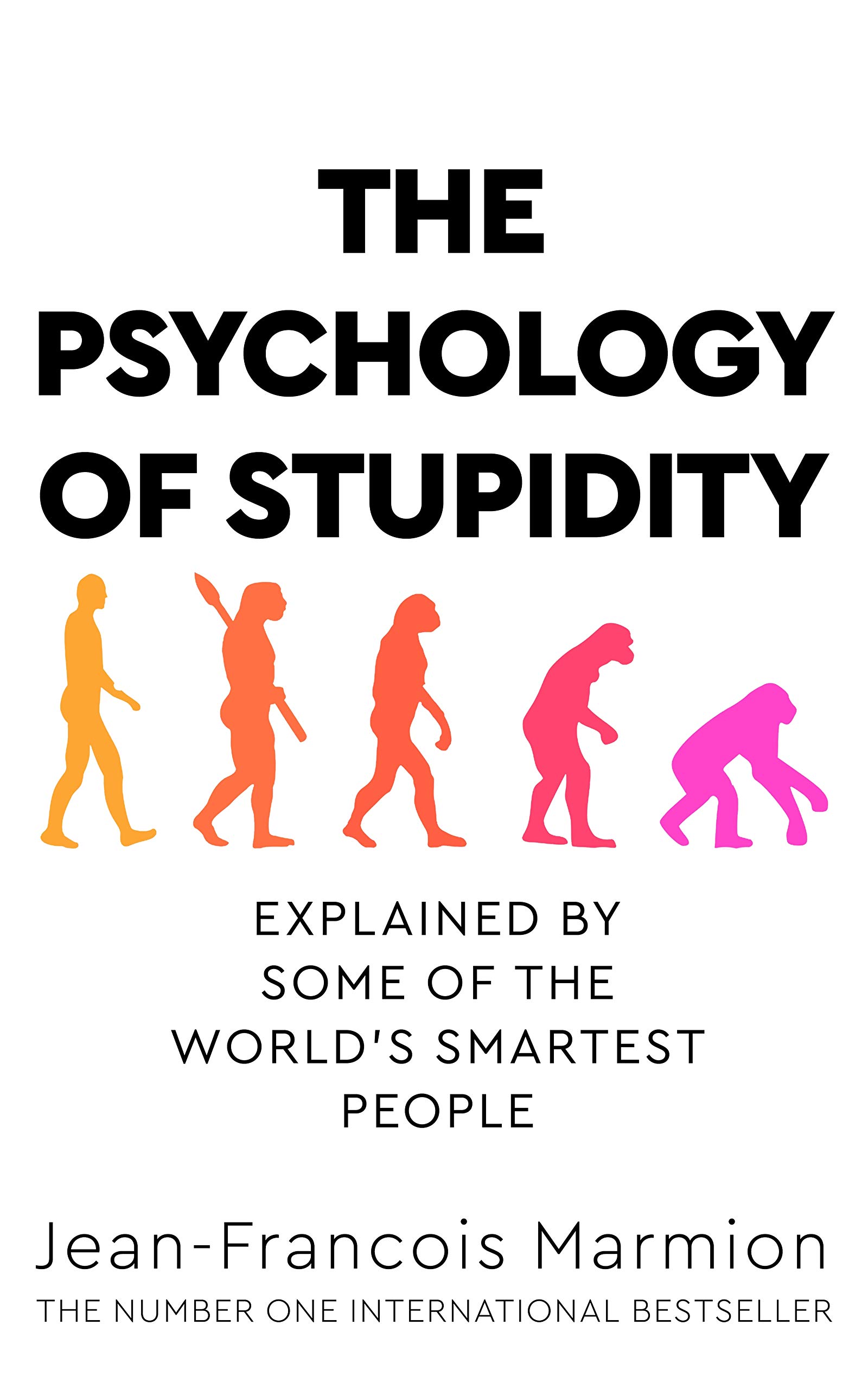 英文原版 愚蠢的心理学 The Psychology of Stupidity