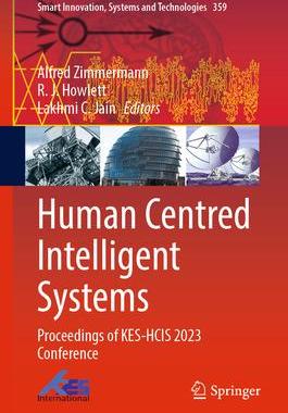 [预订]Human Centred Intelligent Systems: Proceedings of Kes-Hcis 2023 Conference 9789819934232