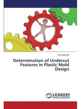 预订 Determination of Undercut Features in Plastic Mold Design: 9783659587399