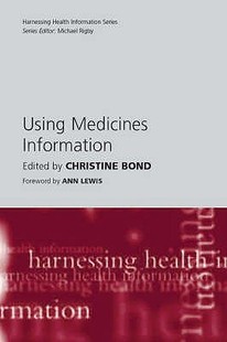 【预订】Using Medicines Information