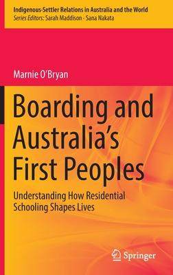 [预订]Boarding and Australia’s First Nations 9789811660085