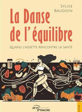预订 La Danse de l’équilibre : Quand l’assiette rencontre la santé