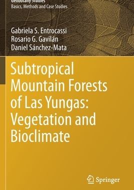 【预订】Subtropical Mountain Forests of Las Yungas: Vegetation and Bioclimate