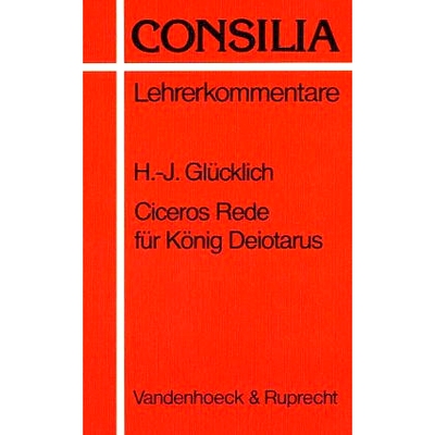 预订 Ciceros Rede für König Deiotarus: Interpretation und Unterrichtsvorschläge. Lehrerkommentar 西塞罗对德奥塔罗斯国
