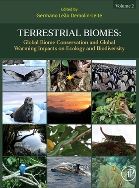 预订 Terrestrial Biomes: Global Biome Conservation and Global Warming Impacts on Ecology and Biodiversity 陆地生物群落：