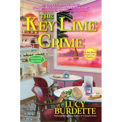 预订 The Key Lime Crime: A Key West Food Critic Mystery 青柠犯罪：西方粮食评论家的奥秘: 9781643853086