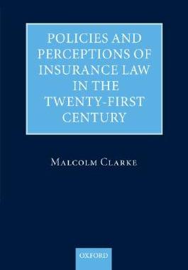 【预订】Policies and Perceptions of Insurance Law in the Twenty First Century
