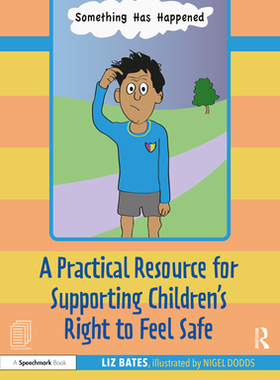 【预订】Something Has Happened: A Storybook and Guide for Safeguarding and Supporting Children 9781032069128