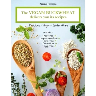 预订 The Vegan Buckwheat Delivers You Its Recipes: Delicious, Vegan And Gluten-Free: 9782924371381