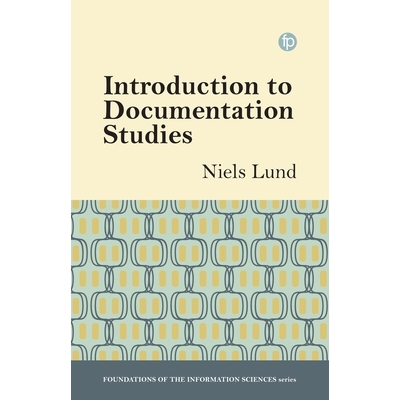 预订 Introduction to Documentation Studies 文献研究导论: 9781783301904