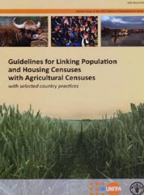 预订 Guidelines for Linking Population and Housing Censunses with Agricultural Censunses