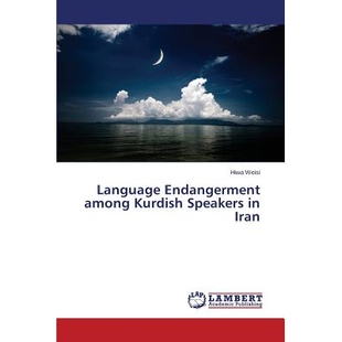 among Kurdish Speakers 预订 Iran Endangerment 9783659678493 Language