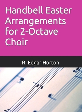 预订 Handbell Easter Arrangements for 2-Octave Choir: 9798873972586