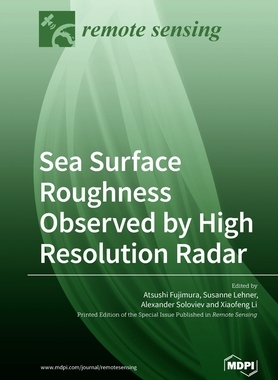 【预订】Sea Surface Roughness Observed by High Resolution Radar