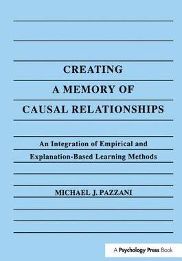 【预订】Creating A Memory of Causal Relationships