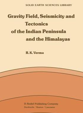 预订 Gravity Field, Seismicity and Tectonics of the Indian Peninsula and the Himalayas