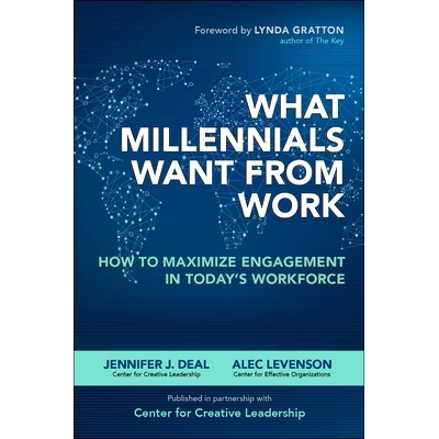 预订 What Millennials Want from Work: How to Maximize Engagement in Today?s Workforce 千禧世代的员工想要什么？: 97800718