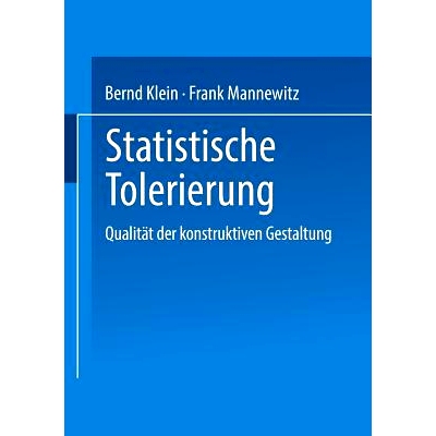 预订 Statistische Tolerierung: Qualität der konstruktiven Gestaltung: 9783663198895