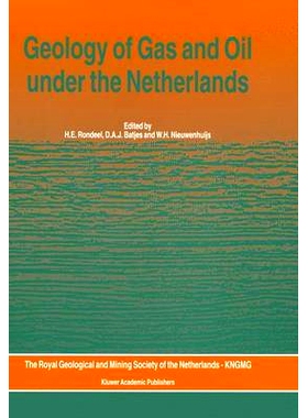 预订 Geology of Gas and Oil under the Netherlands: Selection of papers presented at the 1993 International Conference of