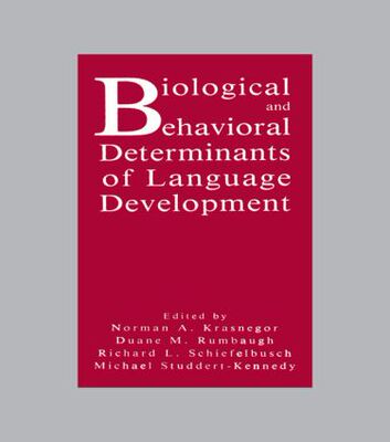 【预订】Biological and Behavioral Determinants of Language Development
