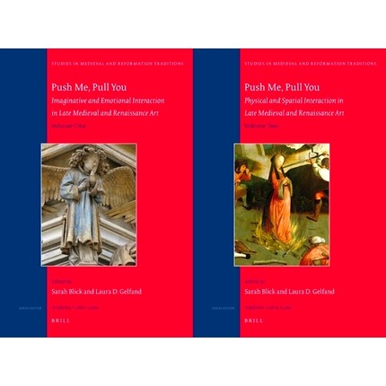 预订 Push Me, Pull You: Imaginative, Emotional, Physical, and Spatial Interaction in Late Medieval and Renaissance Art