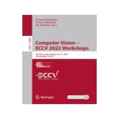 [预订]Computer Vision – ECCV 2022 Workshops