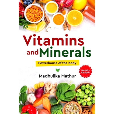 预订 Vitamins and Minerals - Powerhouse of The Body