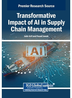 预订 Transformative Impact of AI in Supply Chain Management: 9798337309248
