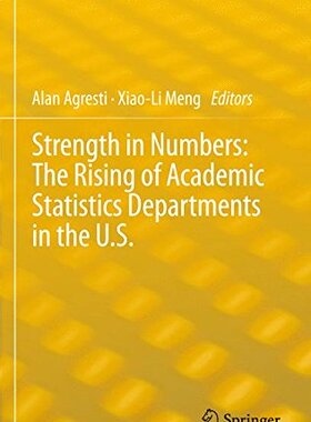 【预订】Strength in Numbers: The Rising of Academic Statistics Departments in the U. S.