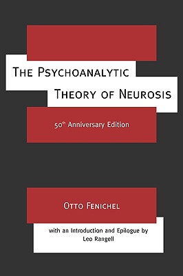 【预订】The Psychoanalytic Theory of Neurosis