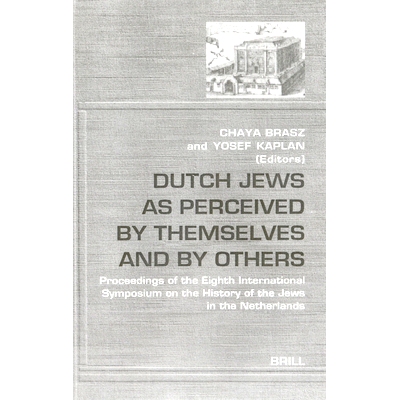 预订 Dutch Jews as Perceived by Themselves and by Others: Proceedings of the Eighth International Symposium on the Histo