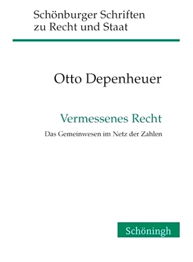 预订 Vermessenes Recht: Das Gemeinwesen im Netz der Zahlen 所谓的权利:数字网络中的社区: 9783506775993