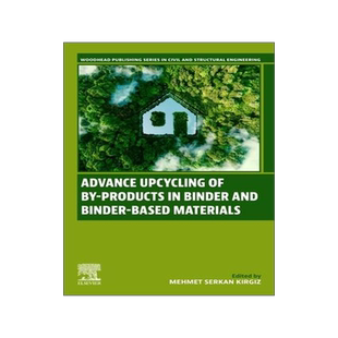 [预订]Advance Upcycling of By-Products in Binder and Binder-Based Materials 9780323907910