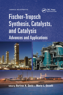 【预订】Fischer-Tropsch Synthesis, Catalysts, and Catalysis: Advances and Applications