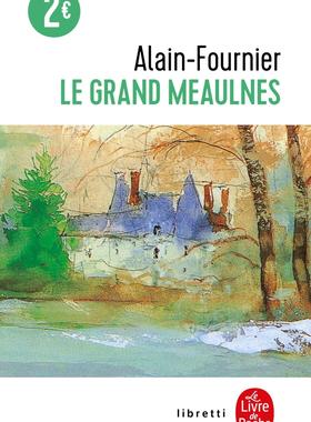 现货 法语原版 大莫纳 阿兰-傅尼埃 Le Grand Meaulnes Alain-Fournier 成长小说
