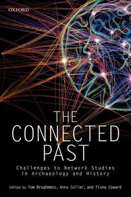 【预订】The Connected Past