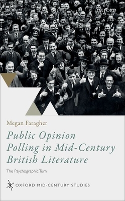 【预订】Public Opinion Polling in Mid-Century British Literature 9780192898975
