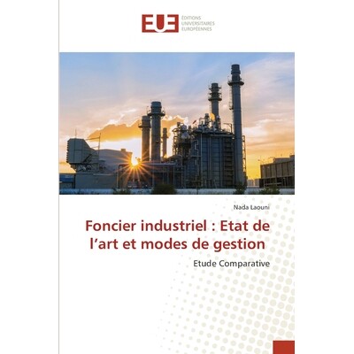 预订 Foncier industriel: Etat de l’art et modes de gestion 9786206697695
