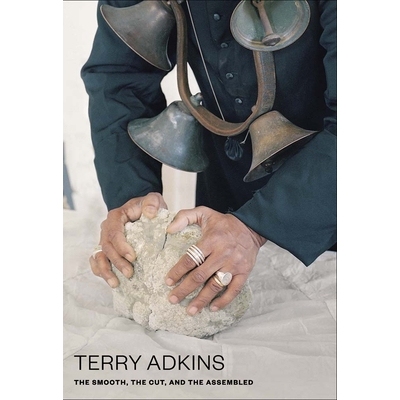 预订 Terry Adkins: The Smooth, the Cut, and the Assembled: 9781944379216