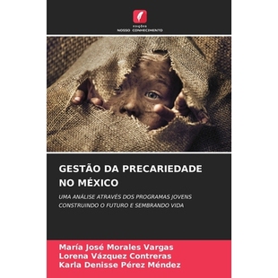 预订 Gestão Da Precariedade No México: 9786209319921