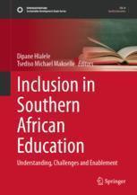 [预订]Inclusion in Southern African Education: Understanding, Challenges and Enablement 9783031437519