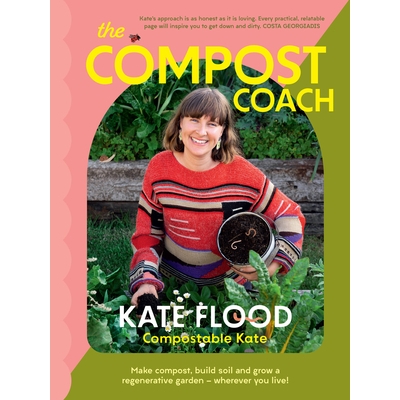 预订 The Compost Coach: Make compost, build soil and grow a regenerative garden - wherever you live! 堆肥教练: 978192261